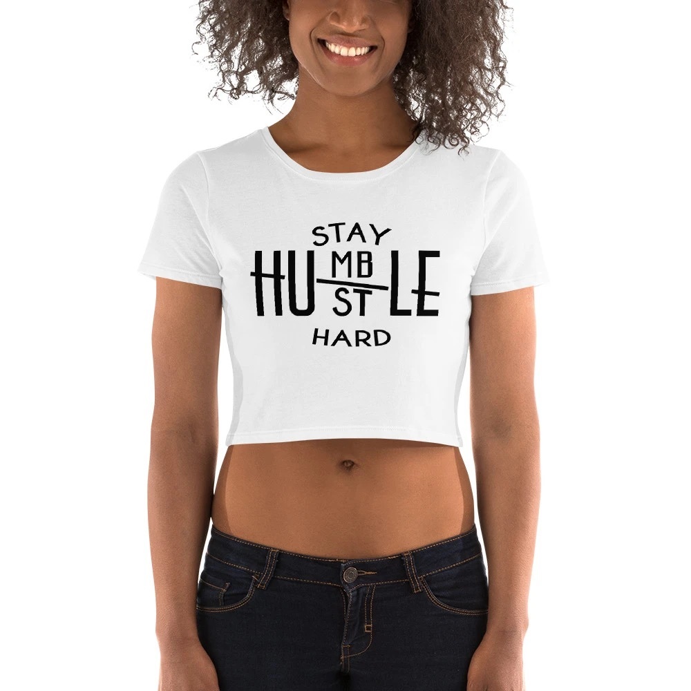 NWT White Stay Humble Hustle Hard Crop Top Tee